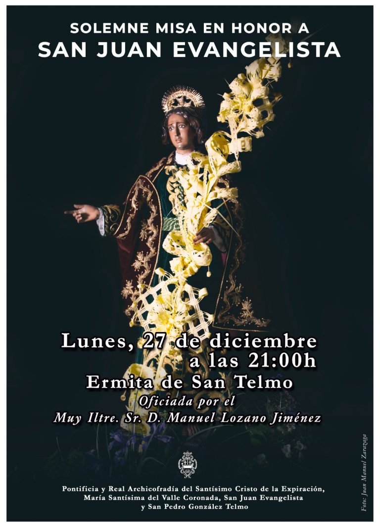 Solemne Misa en honor a San Juan Evangelista - Hermandad Cristo de la ...